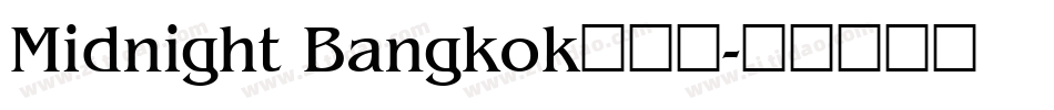 Midnight Bangkok手机版字体转换